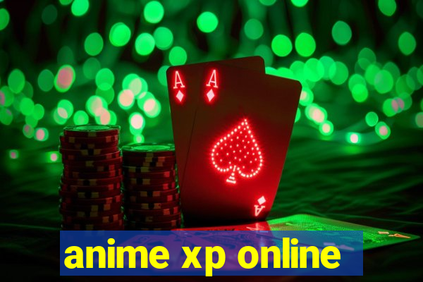 anime xp online